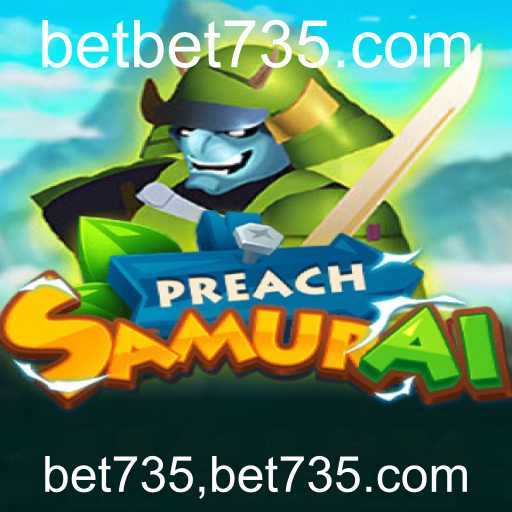 Jogo PreachSamurai e a Emoção do Bet735
